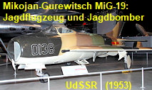 Mikojan-Gurewitsch MiG-19: Jagdflugzeug und Jagdbomber der ehemaligen UdSSR