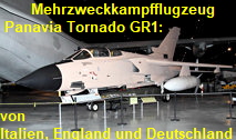Panavia Tornado GR1: Mehrzweckkampfflugzeug der Luftstreitkräfte von Italien, England und Deutschland