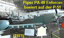 Piper PA-48 Enforcer: Das auf der P-51 Mustang basierende Kampfflugzeug mit Turboprop wurde nicht von der USAF gekauft