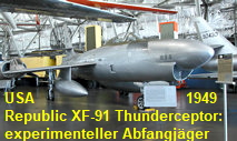 Republic XF-91 Thunderceptor: experimenteller Abfangjäger mit breiteren Flügelenden, verstellbarem Einstellwinkel  und zusätzlichem Raketenantrieb