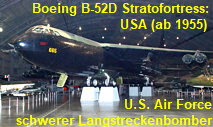 Boeing B-52D Stratofortress: schwerer Langstreckenbomber der U.S. Air Force zur Zeit des Kalten Krieges ab 1955