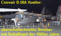 Convair B-58A Hustler: überschallschneller Bomber mit Deltaflügel der 1960er Jahre 