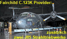 Fairchild C-123K Provider: umgebaute C-123B in C-123K mit zusätzlichen zwei General Electric J85 Strahltriebwerken