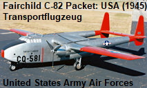 Fairchild C-82 Packet: zweimotoriges Transportflugzeug der United States Army Air Forces nach dem Zweiten Weltkrieg