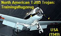 North American T-28B Trojan: ein von North American Aviation produziertes Trainingsflugzeug