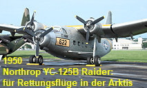 Northrop YC-125B Raider: Militärversion der Northrop N-23 Pioneer für Rettungsflüge in der Arktis