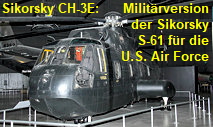 Sikorsky CH-3E: militärische Version der Sikorsky S-61 für die U.S. Air Force