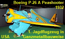 Boeing P-26 Peashooter - erstes Jagdflugzeug in Ganzmetallbauweise der USA
