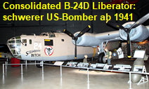 Consolidated B-24D Liberator: schwerer Bomber der USA ab 1941