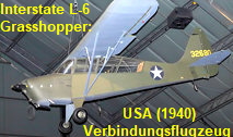 Interstate L-6 Grasshopper: Das Leichtflugzeug mit zwei Sitzen in Tandemanordnung fungierte als Verbindungsflugzeug im Zweiten Weltkrieg