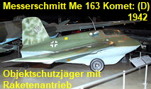 Messerschmitt Me 163 Komet: deutscher Objektschutzjäger mit Raketenantrieb im Zweiten Weltkrieg