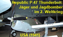 Republic P-47 Thunderbolt: Das Flugzeug wurde als Jäger sowie später auch als Jagdbomber im Zweiten Weltkrieg eingesetzt