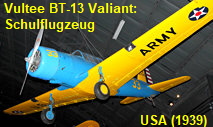 Vultee BT-13 Valiant: amerikanisches Schulflugzeug im Zweiten Weltkrieg