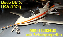 Bede BD-5: einsitziges Mini-Flugzeug in Ganzmetallbauweise mit Schubpropeller