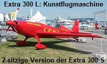 Extra 300 L: Kunstflugmaschine - 2-sitzige Version der Extra 300 S