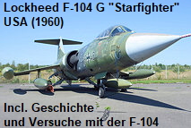 Lockheed F-104 G Starfighter: Der Starfighter war von 1962 an das wichtigste Kampfflugzeug in mehreren europäischen NATO-Staaten