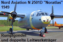 Nord Aviation N 2501D Noratlas: Transportflugzeug mit Rumpfgondel und doppelten Leitwerksträgern