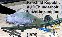 Fairchild Republic A-10 Thunderbolt II: Flugzeug zur Panzerbekämpfung seit 1975