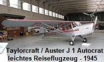 Taylorcraft / Auster J 1 Autocrat: leichtes Reiseflugzeug von 1945