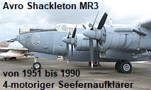 Avro Shackleton MR3: Markant ist der bedrohlich aussehende Bug, in dem der Bordschütze, der Navigator und / oder der Waffenoffizier Platz fanden
