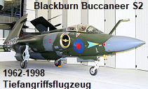 Blackburn Buccaneer S2: britisches Tiefangriffsflugzeug von 1962 - 1998
