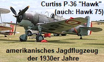 Curtiss P-36 Hawk (auch: Hawk 75): amerikanisches Jagdflugzeug der 1930er Jahre
