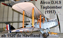 Airco D.H. 9: 1-motoriger, 2-sitziger Doppeldecker von 1917 (ab 1920 de Havilland)