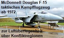 McDonnell Douglas F-15: allwetterfähiges, wendiges, taktisches Kampfflugzeug der USA