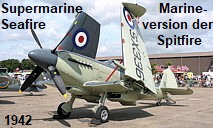 Supermarine Seafire F XVII:  Marinejägerversion der Spitfire mit Fanghaken