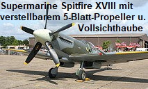 Supermarine Spitfire Mk.XVIII: Version mit verstellbarem 5-Blatt-Propeller und einer Vollsichthaube