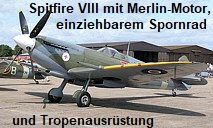Supermarine Spitfire VIII: mit Merlin-Motoren der 60er-Serie und Tropenausrüstung