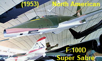 North American F-100 D Super Sabre: Das Flugzeug zählt zur 1. Generation der Überschallkampfflugzeuge