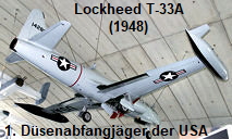 Lockheed T-33A: zweisitzige Version des 1. Düsenabfangjägers der U.S. Air Force