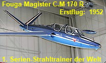 Fouga Magister C.M 170 R:  Erster in Serie gebauter Strahltrainer der Welt