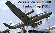 Vickers Viscount 800: Erstes Turbo-Prop-Verkehrsflugzeug der Welt
