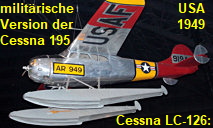 Cessna LC-126. militärische Version der Cessna 195 