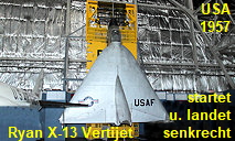 Ryan X-13 Vertijet: Experimentalflugzeug, das aus einer senkrechten Position starten und landen konnte