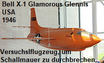 Bell X-1 Glamorous Glennis: Experimentalflugzeug, um Schallmauer im Horizontalflug zu durchbrechen