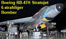 Boeing RB-47H Stratojet: sechsstrahliger strategischer Bomber der USA