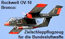 Rockwell OV-10 Bronco: 18 Zielschleppflugzeuge wurden für die Bundesluftwaffe beschafft