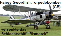 Fairey Swordfish III: Der trägergestützte Torpedobomber versenkte das deutsche Schlachtschiff Bismarck"