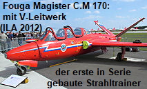 Fouga Magister C.M 170: Das Flugzeug mit V-Leitwerk war der erste in Serie gebaute Strahltrainer der Welt