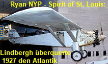 Ryan NYP - Spirit of St. Louis:  Charles Lindbergh überquerte mit dem Flugzeug am 20. Mai 1927 den Atlantik
