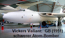 Vickers Valiant: schwerer Bomber zum Abwurf der britischen Atomwaffen