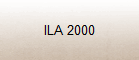 ILA 2000
