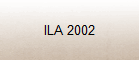 ILA 2002