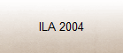 ILA 2004